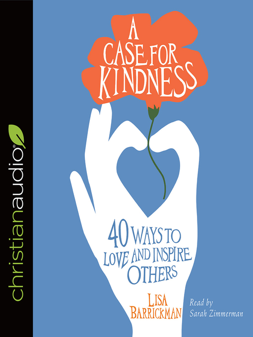 Title details for Case for Kindness by Lisa Barrickman - Available